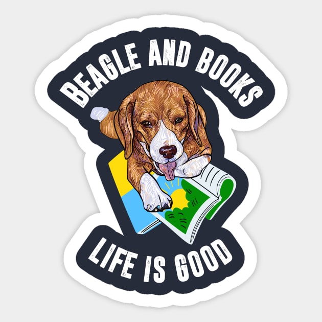 Beagle and Books Life is Good with white text Sticker by Reading Dogs